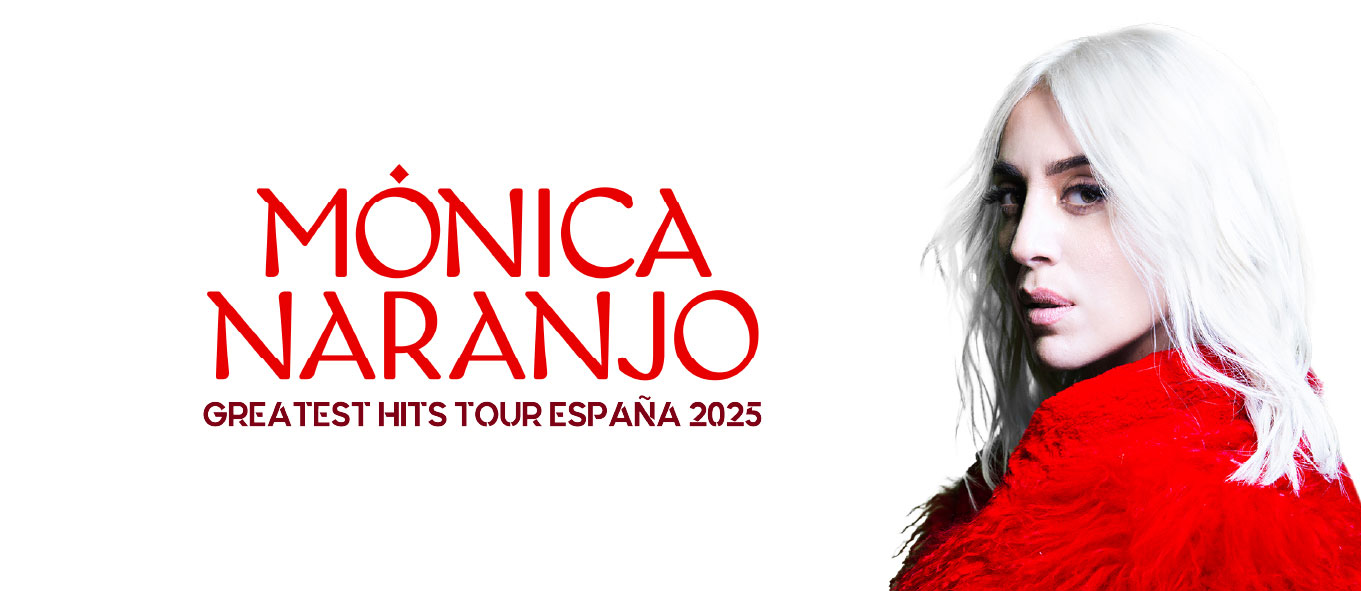 Mónica Naranjo "Greatest Hits Tour" en Sevilla, Murcia, Málaga, Valencia, Madrid y Barcelona, celebrando 30 años de carrera